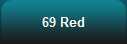 69 Red