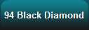 94 Black Diamond